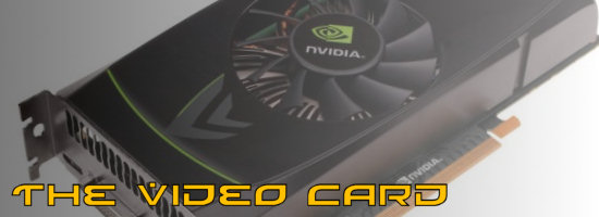 The Video Card