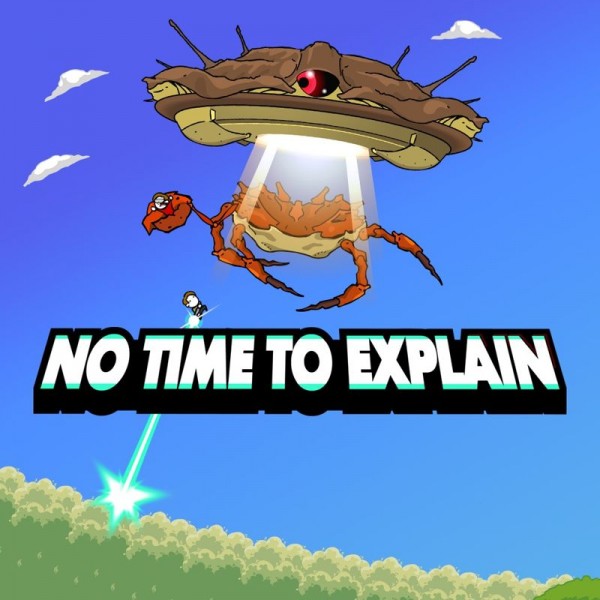 No Time To Explain Remastered