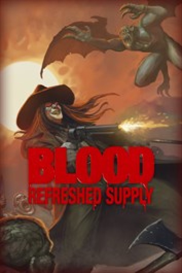 Blood: Refreshed Supply