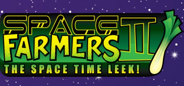 Space Farmers 2: The Space Time Leek!